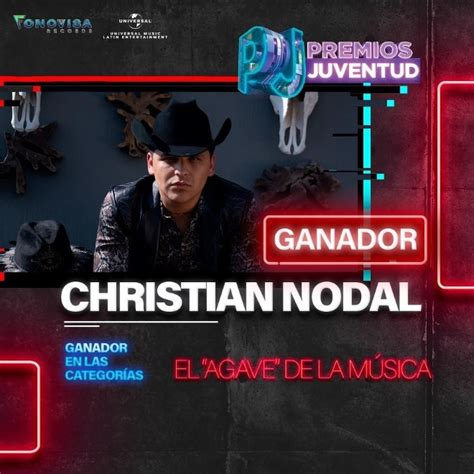 Christian nodal is a charting singer and songwriter whose sound weds norteño and mariachi by using the accordion to bridge traditions. CHRISTIAN NODAL gana en Premios Juventud 2019 'EL AGAVE DE ...