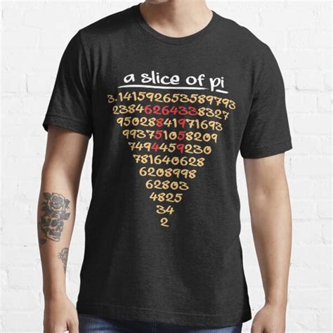 A Slice Of Pi Math Pi Day Mathematics Teacher Geek Nerd T Shirt T