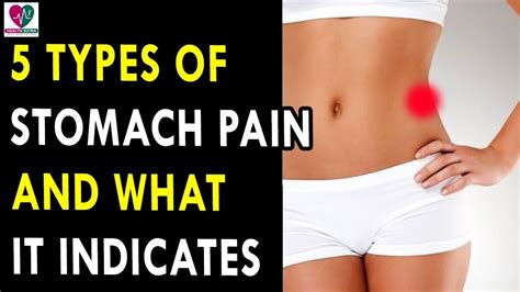 5 Types Of Stomach Pain And What It Indicates Health