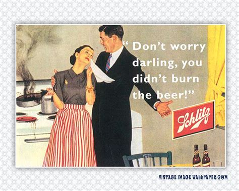 Vintage Ads Vintage Ads Wallpaper Download Schlitz Beer Ad Wtf Ad