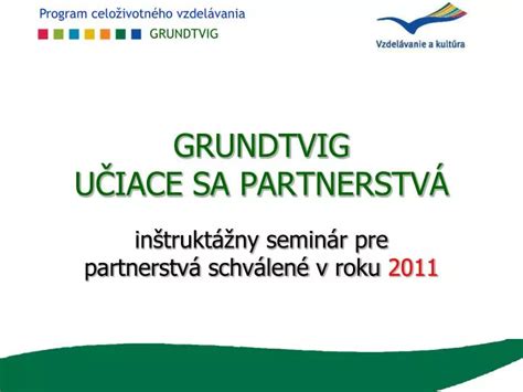 Ppt Grundtvig UČiace Sa PartnerstvÁ Powerpoint Presentation Free