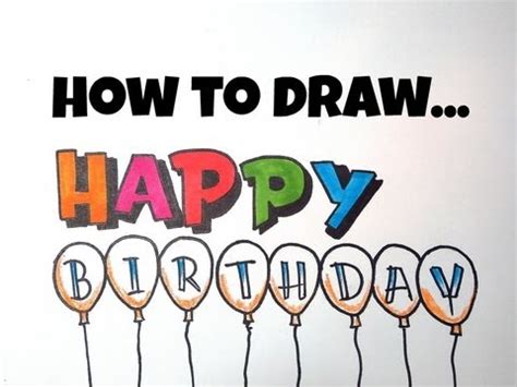 How To Draw Happy Birthday Letters - YouTube Happy birthday for him pictures cute happy birthday quotes tumblr for him 16 happy birthday for him pictures — happy birthday images.