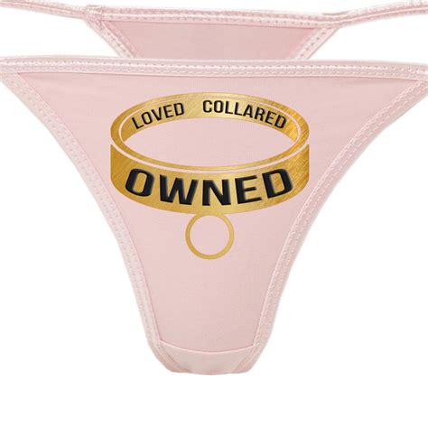 Loved Collared Owned Sexy Thong Your Choice Of 5 Colors Be A Good Daddys Girl Cgl Kitten Bdsm