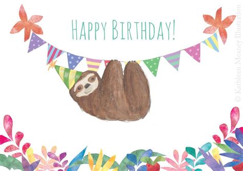 Sloth Birthday Card Blank Inside By Kathleenmeaneyshop On Etsy