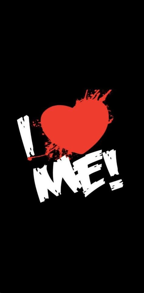 I Love Me Wallpaper Download Mobcup