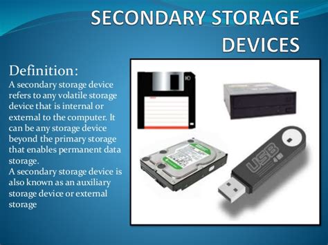 External storage is often used as a form of a backup or for transportation of data from one system to another. Secondary Storage Devices