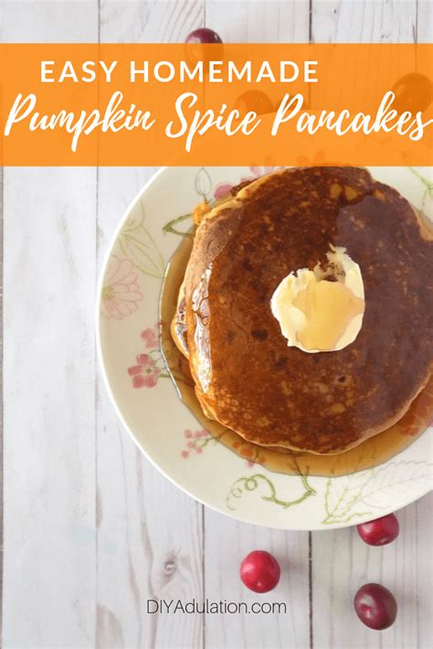 Easy Pumpkin Spice Pancakes Diy Adulation