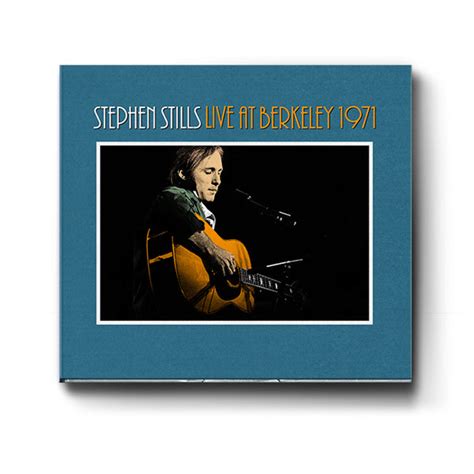 Stephen Stills Live At Berkeley 1971 Cd Stephen Stills