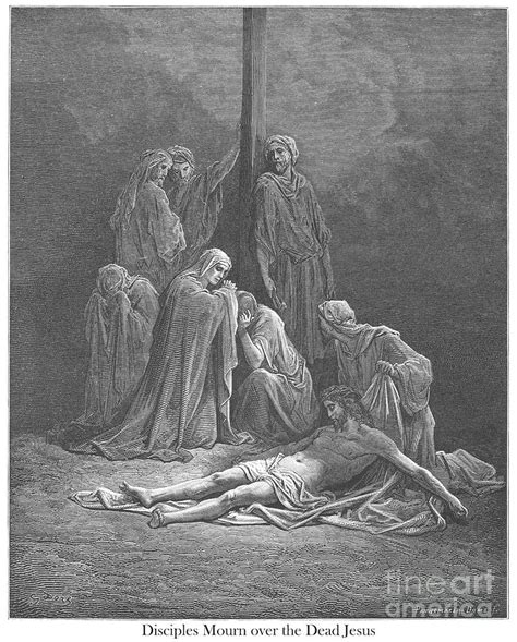 Disciples Mourn Over The Dead Jesus By Gustave Dore W1 Photograph By