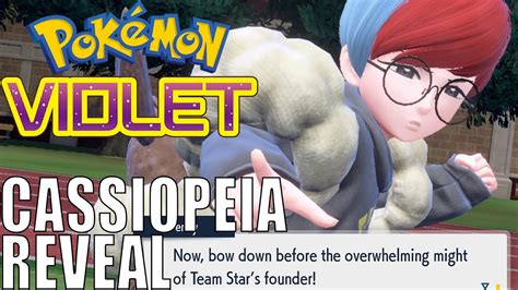 Pokemon Violet Cassiopeia Reveal Clavell And Penny Boss Fight Youtube