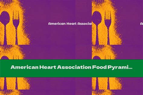 American Heart Association Food Pyramid This Nutrition