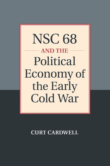 nsc 68 and the political economy of the early cold war