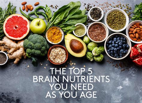 The Top 5 Brain Nutrients You Need As You Age Neurotrition