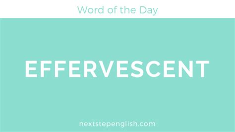 Word Of The Day Effervescent English Vocabulary Words Words