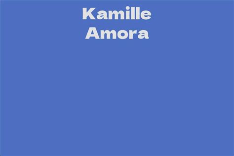 Kamille Amora Facts Bio Career Net Worth Aidwiki