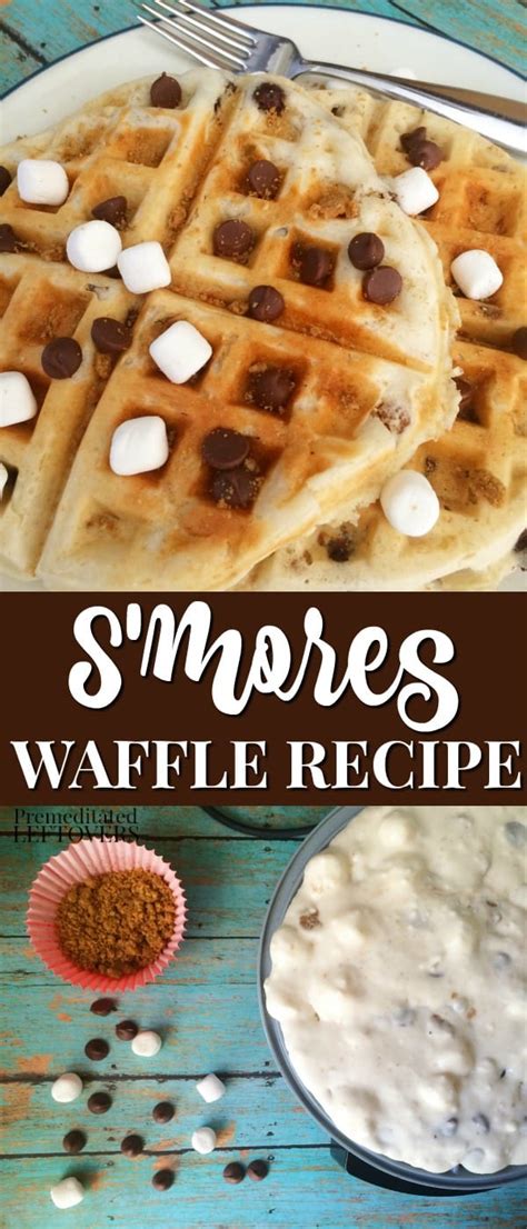 S Mores Waffles Recipe A Quick And Easy Waffle Recipe