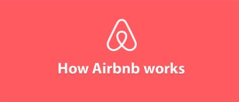 February 16, 2018 business model business model canvas disruption marketplace sharing economy travel. How Airbnb Works | Insights into Business & Revenue Model ...