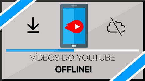 Youtube Go Aplicativo Oficial Permite Baixar VÍdeos Para Assistir