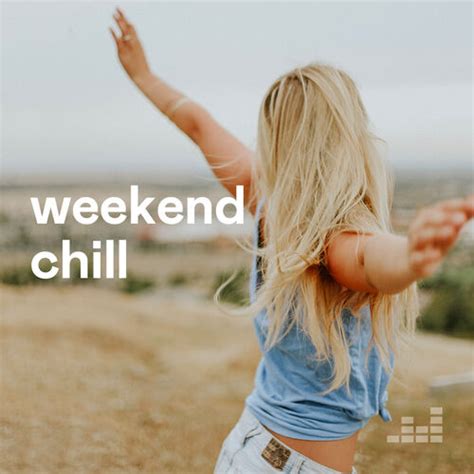 Playlist Weekend Chill À écouter Sur Deezer Musique En Streaming