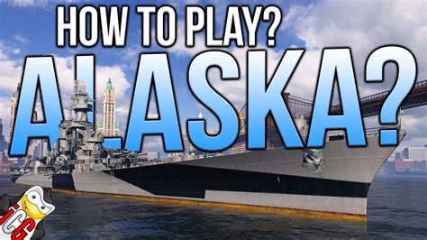 World Of Warships How Do I Play Alaska Youtube
