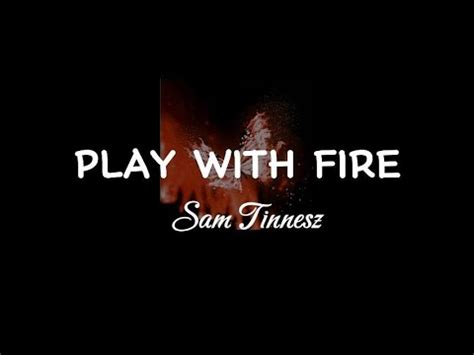 Play With Fire Sam Tinnesz Ft Yacht Money Lyrics Video YouTube