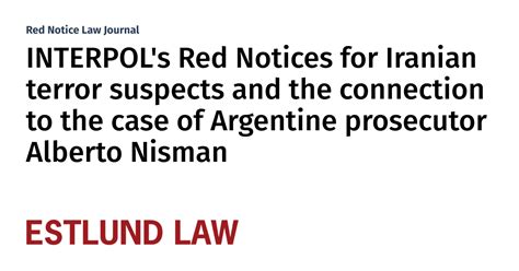 Interpols Red Notices For Iranian Terror Suspects And The Connection