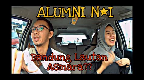 Taksi Online Ngobrol Rileks Dengan Alumni Ni Tentang Bandung Lautan Asmara Youtube