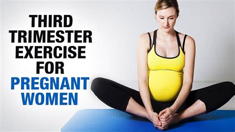 exercises to do during third trimester of pregnancy exercise poster