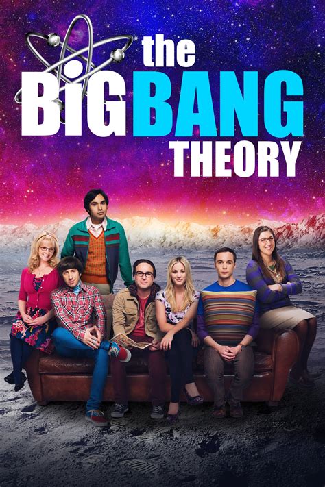 The Big Bang Theory Tv Series 2007 2019 Posters — The Movie