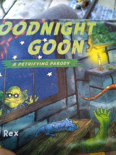 Goodnight Goon A Petrifying Parody By Michael Rex 2008 Hardcover
