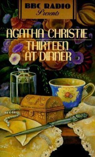 Bbc Radio Presents Ser Thirteen At Dinner By Agatha Christie 1992