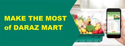 Make The Most Of Daraz Mart Daraz Life