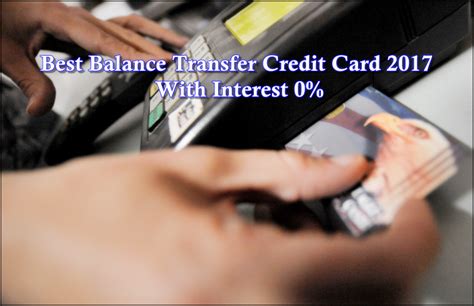 Best Balance Transfer Credit Card 2017 With Interest 0 Credit Card Info