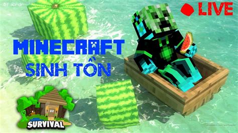 🔴 live stream minecraft sinh tỒn youtube