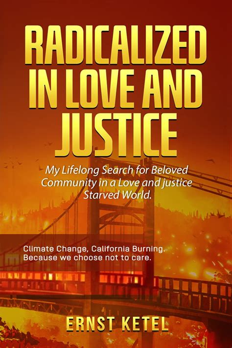 Radicalized In Love And Justice My Lifelong Search For Beloved