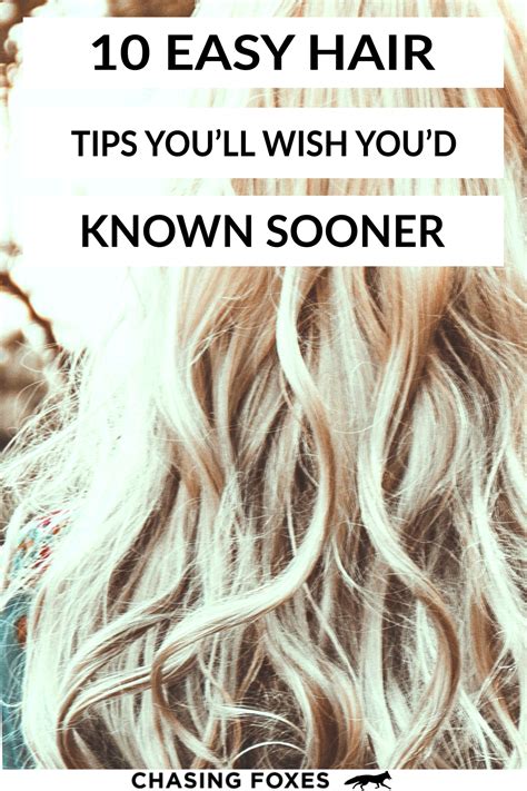 10 Easy Hair Tips And Tricks Youll Wish Youd Known Sooner Hair