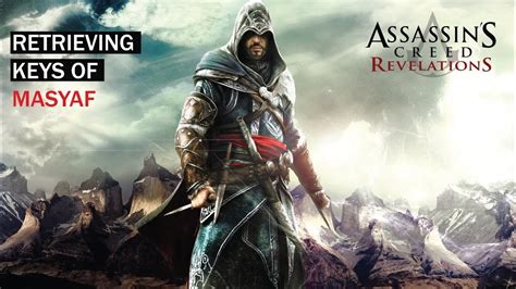 Assassin S Creed Revelations Guide To Retrieve Masyaf Keys Youtube