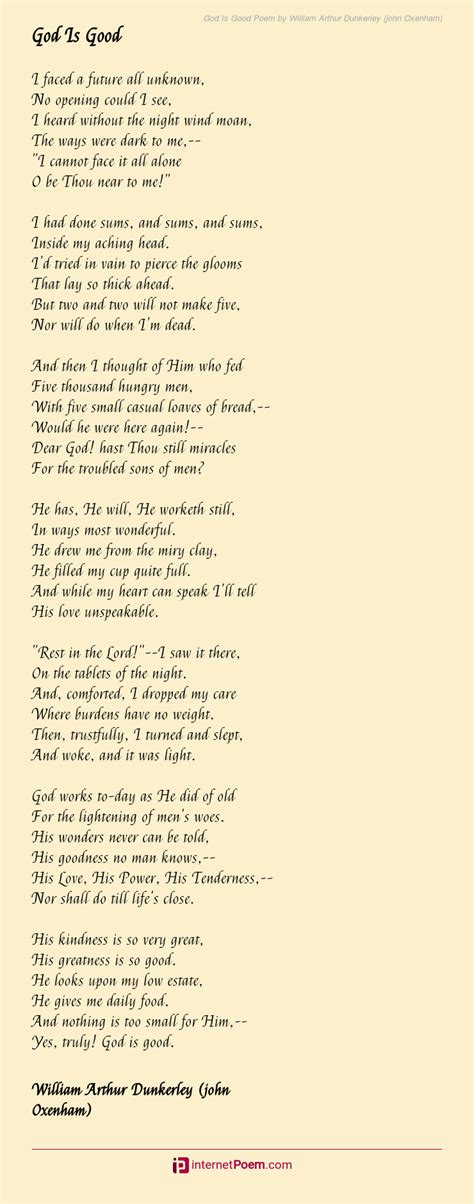 God Is Good Poem By William Arthur Dunkerley John Oxenham