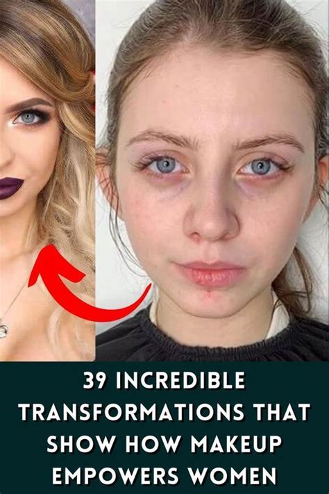 39 incredible transformations that show how makeup empowers women in 2022 women women