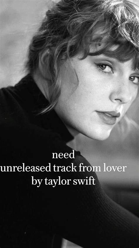 Need Unreleased Track From Lover By Taylor Swift Taylor Swift Videos