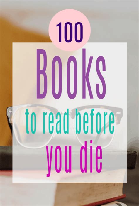 Review Of 100 Books To Read Before You Die Printable List 2023
