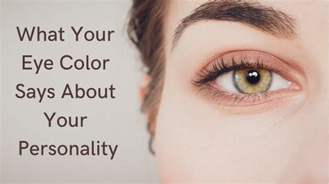What Your Eye Color Says About Your Personality Youtube
