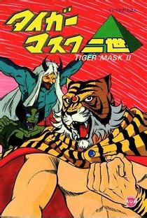 Tiger Mask Ii De Abril De Filmow