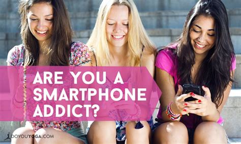 10 Signs Youre Addicted To Your Smartphone Doyou