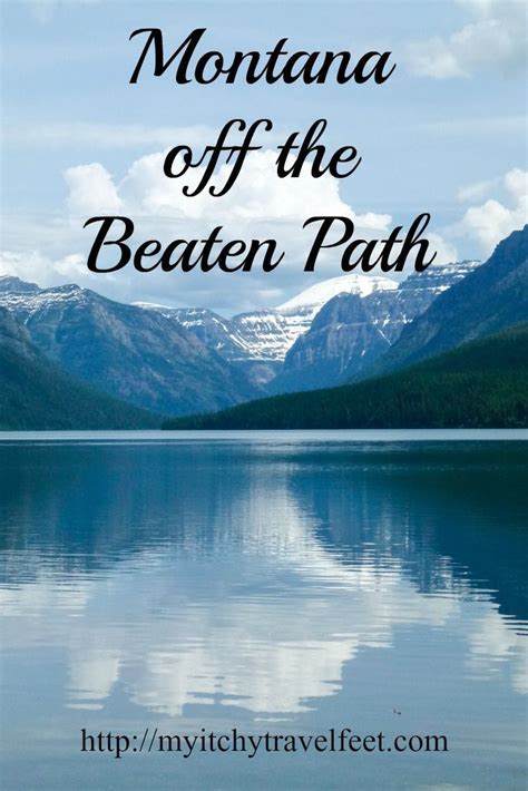 Ideas For Montana Off The Beaten Path Adventures Montana Travel