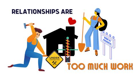 relationships are too much work magnet of success