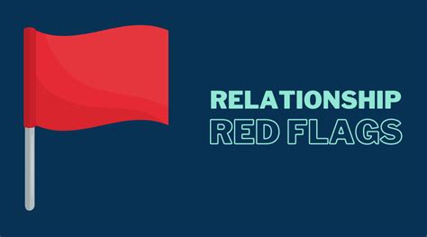 Relationship Red Flags 9 Red Flags That You Need To Avoid At All Cost