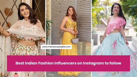Best Indian Fashion Influencers On Instagram To Follow Championpeoples