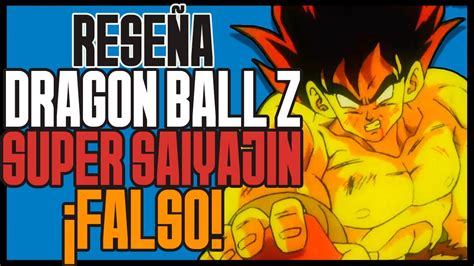 ¡super Saiyajin Falso Dragon Ball Z Goku Es Un Super Saiyajin Slug Youtube