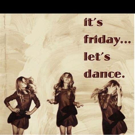 Its Friday Lets Dance Friday